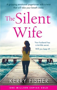 The Silent Wife (ebok) av Kerry Fisher