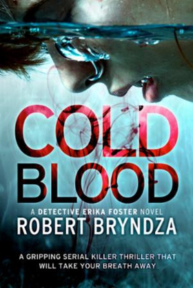 Cold Blood (ebok) av Robert Bryndza