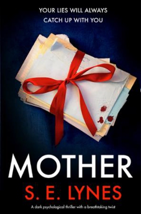 Mother (ebok) av S.E. Lynes