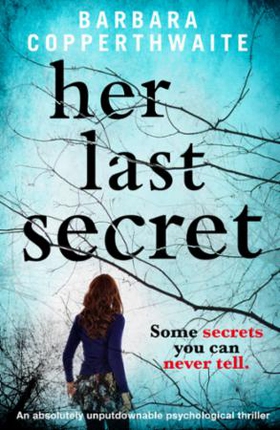 Her Last Secret (ebok) av Barbara Copperthwai