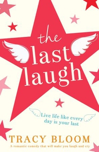 The Last Laugh (ebok) av Tracy Bloom
