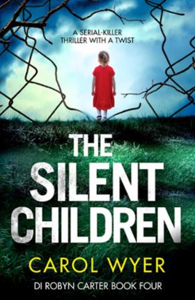 The Silent Children (ebok) av Carol Wyer