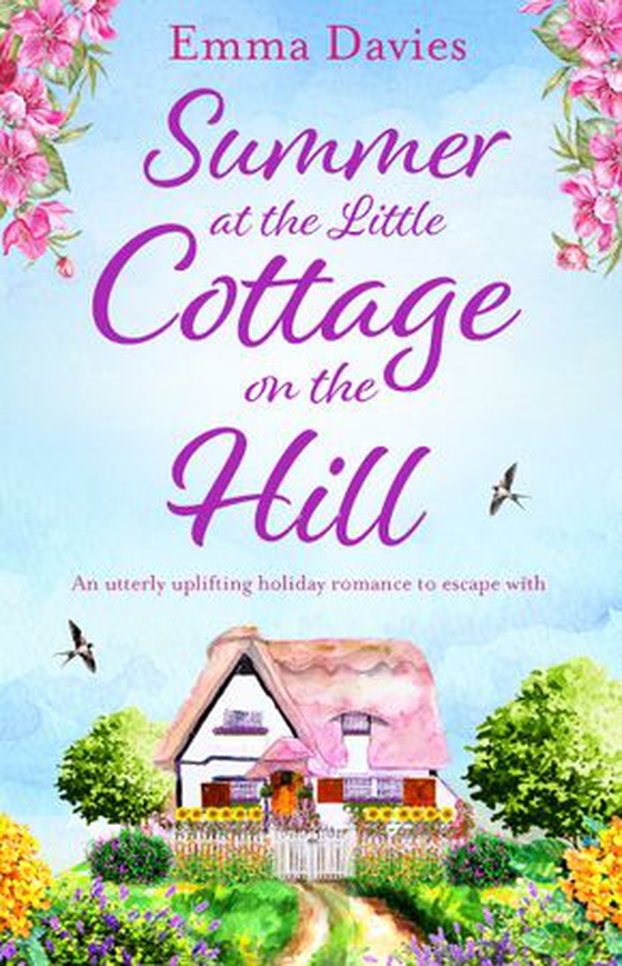 Summer at the Little Cottage on the Hill
