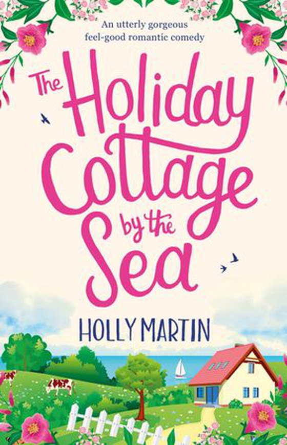 The Holiday Cottage by the Sea