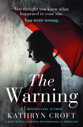 The Warning (ebok) av Kathryn Croft