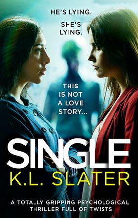 Single (ebok) av K.L. Slater