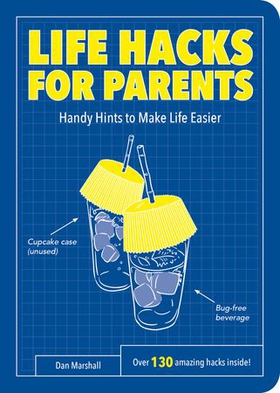 Life Hacks for Parents