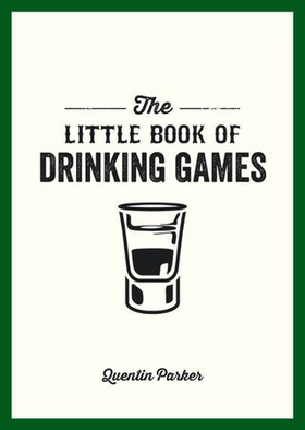 The Little Book of Drinking Games