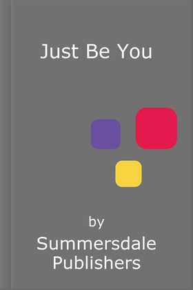 Just Be You - Positive Quotes and Affirmations for Self-Care (ebok) av Summersdale Publishers