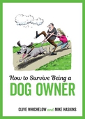 How to Survive Being a Dog Owner