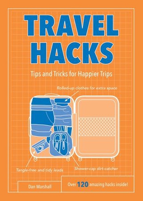 Travel Hacks - Tips and Tricks for Happier Trips (ebok) av Dan Marshall
