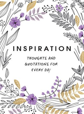 Inspiration - Thoughts and Quotations for Every Day (ebok) av Summersdale Publishers