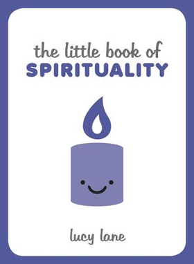 The Little Book of Spirituality