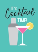 It's Cocktail Time!