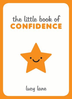 The Little Book of Confidence