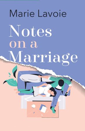 Notes on a Marriage (ebok) av Marie Lavoie