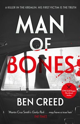 Man of Bones - From the author of The Times 'Thriller of the Year' (ebok) av Ben Creed