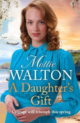 A Daughter's Gift (ebok) av Mollie Walton