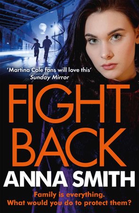 Fight Back - a gripping gangland thriller full of exciting twists! (ebok) av Anna Smith