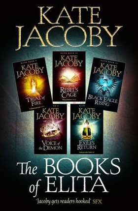 The Books of Elita - Intrigue, sorcery and romance await in this glorious epic tale (ebok) av Kate Jacoby