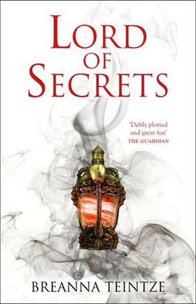 Lord of Secrets - Book 1 of the Empty Gods series (ebok) av Breanna Teintze