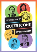 The Little Book of Queer Icons