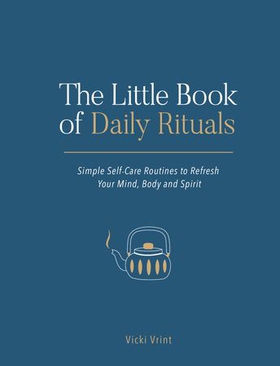 The Little Book of Daily Rituals