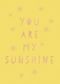 You Are My Sunshine