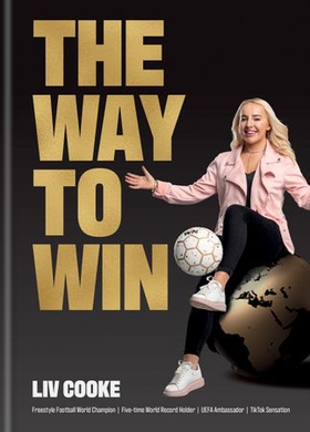 The Way to Win (ebok) av Liv Cooke