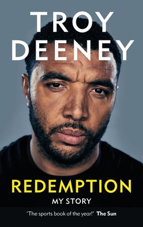 Troy Deeney: Redemption - My Story (ebok) av Troy Deeney