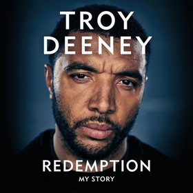 Troy Deeney: Redemption - My Story (lydbok) av Troy Deeney