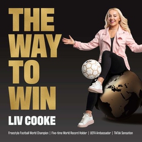 The Way to Win (lydbok) av Liv Cooke