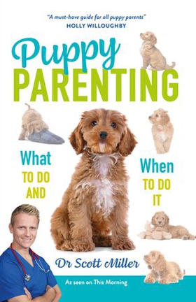 Puppy Parenting (ebok) av Dr Scott Miller