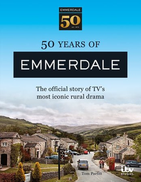 50 Years of Emmerdale - The official Story of TV's most iconic rural drama (ebok) av ITV Ventures Ltd