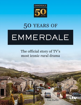 50 Years of Emmerdale - The official Story of TV's most iconic rural drama (ebok) av Ukjent