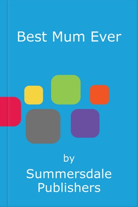 Best Mum Ever - The Perfect Gift for Your Incredible Mum (ebok) av Summersdale Publishers