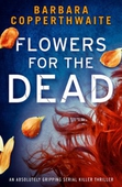 Flowers for the Dead