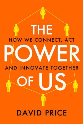 The Power of Us (ebok) av David Price