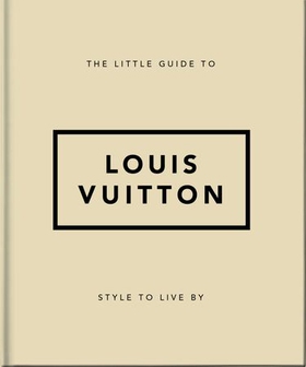 The Little Guide to Louis Vuitton - Style to Live By (ebok) av Orange Hippo!