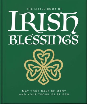 The Little Book of Irish Blessings