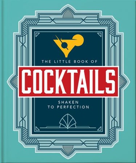 The Little Book of Cocktails - Shaken to Perfection (ebok) av Orange Hippo!