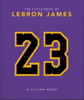 The Little Book of LeBron James (ebok) av Orange Hippo!