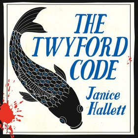 The Twyford Code (lydbok) av Janice Hallett