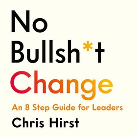 No Bullsh*t Change