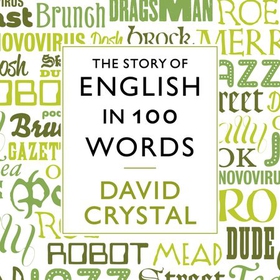 The Story of English in 100 Words (lydbok) av Ukjent