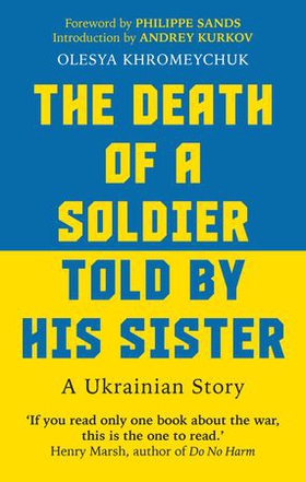 The Death of a Soldier Told by His Sister (ebok) av Olesya Khromeychuk