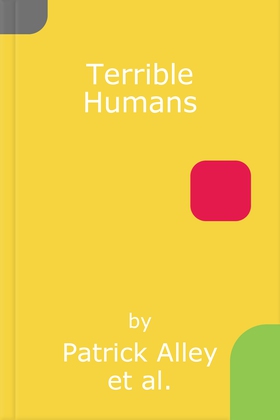 Terrible Humans