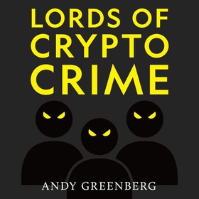 Lords of Crypto Crime