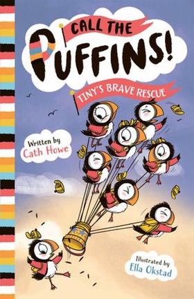 Call the Puffins: Tiny's Brave Rescue - Book 2 (ebok) av Cath Howe