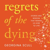 Regrets of the Dying